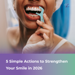 A person using a dental flosser to clean between their teeth, featuring the text "5 Simple Actions to Strengthen Your Smile in 2026".
